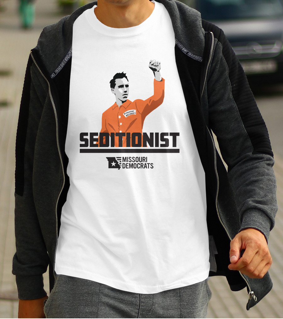 Seditionist Prisoner Missouri Democrats T-Shirt