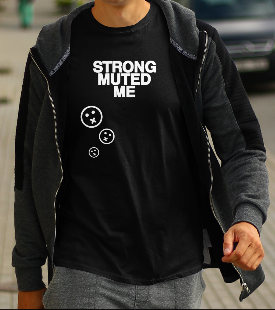 Strong Muted Me Shibnobi Merch Smiley Faces T-Shirt