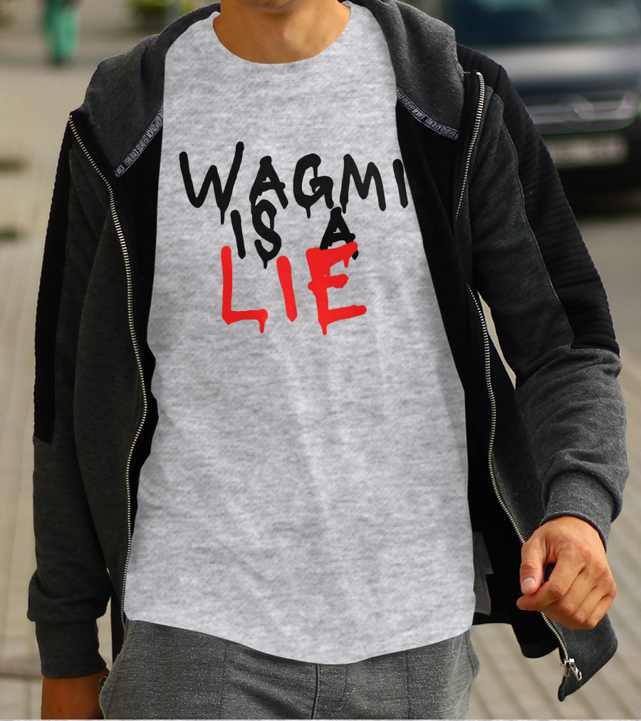 Wagmi Is A Lie Ha14asa Merchandise Wagmi Lie T-Shirt