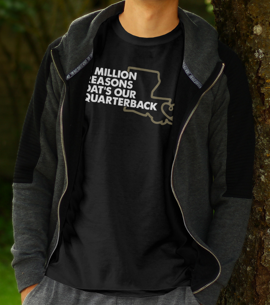 5 Million Reasons Dat's Our Quarterback Brees T-Shirt