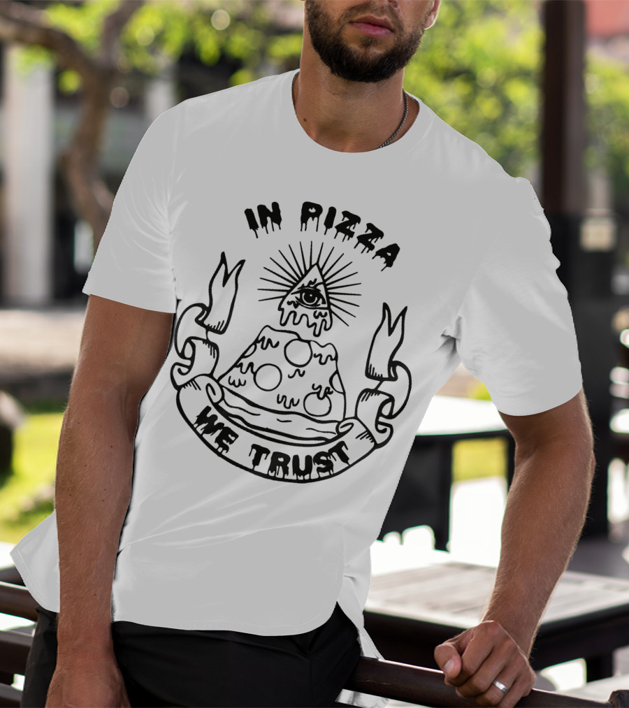 In Pizza We Trust Eye Pyramid Slice T-Shirt