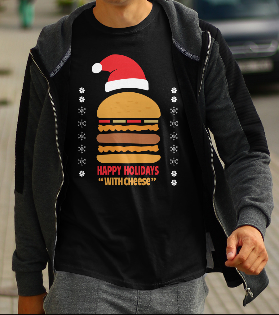 Happy Holidays Santa Burger With Cheese T-Shirt