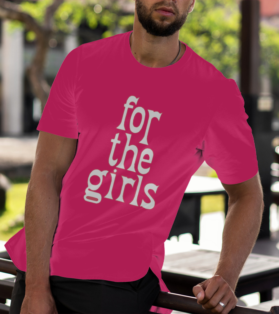 For The Girls Blakegray Merch T-Shirt