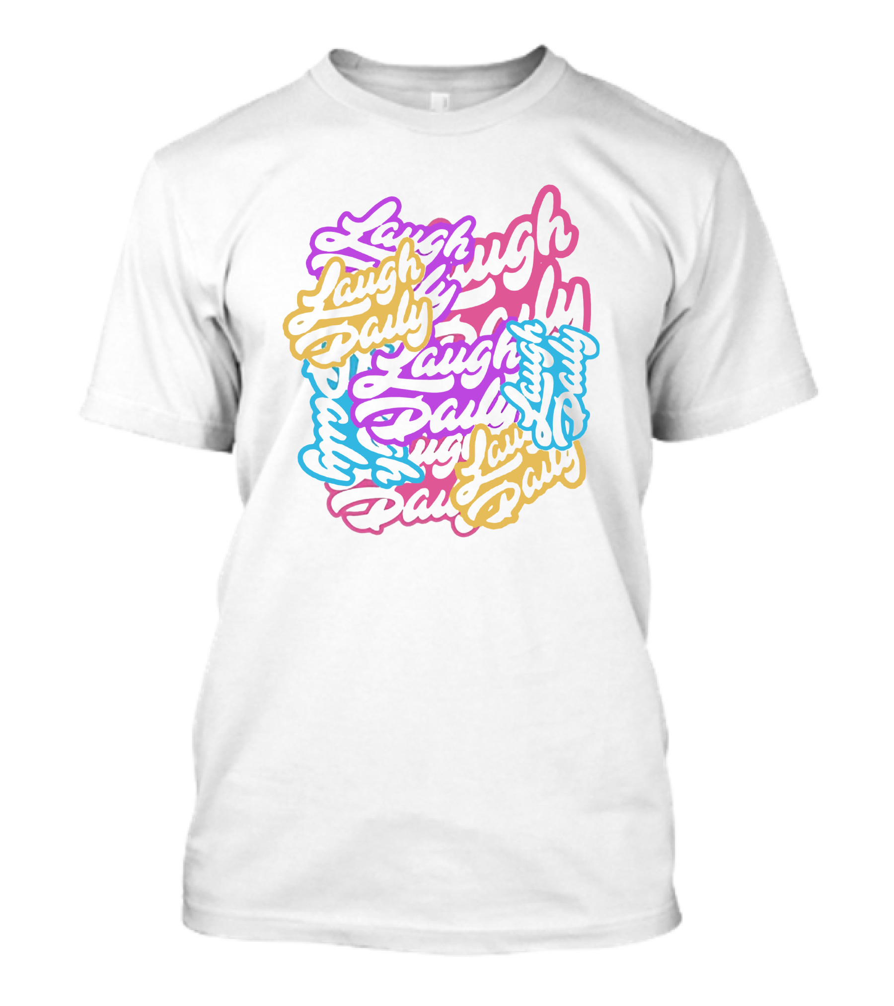 Laugh Daily MoreJstu Shop Colorful Overlapping Text T-Shirt