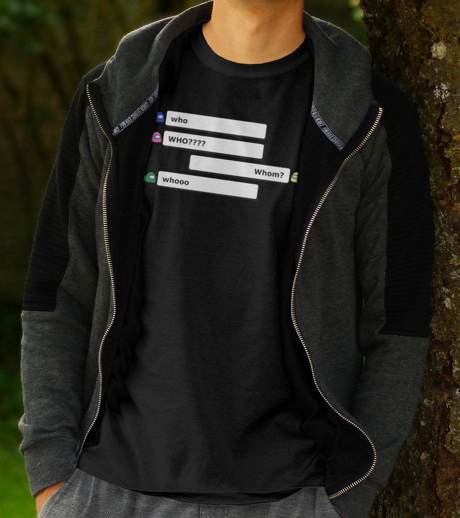 Who WHO???? Whom? Whooo Among Us Store T-Shirt
