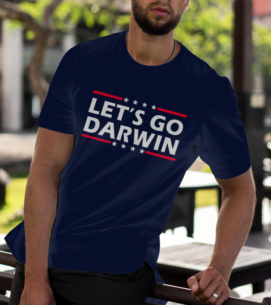 Let's Go Darwin Stars And Stripes Motivational Phrase T-Shirt