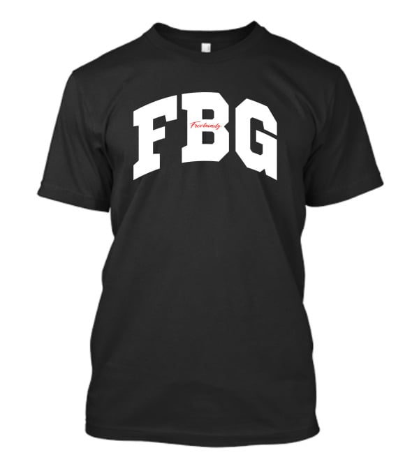 FBG Freebandz Merchandise Collection T-Shirt