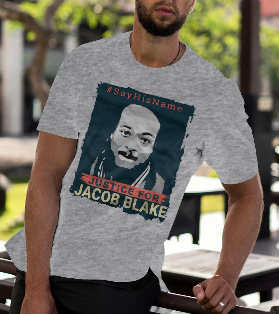 SayHisName Justice For Jacob Blake T-Shirt
