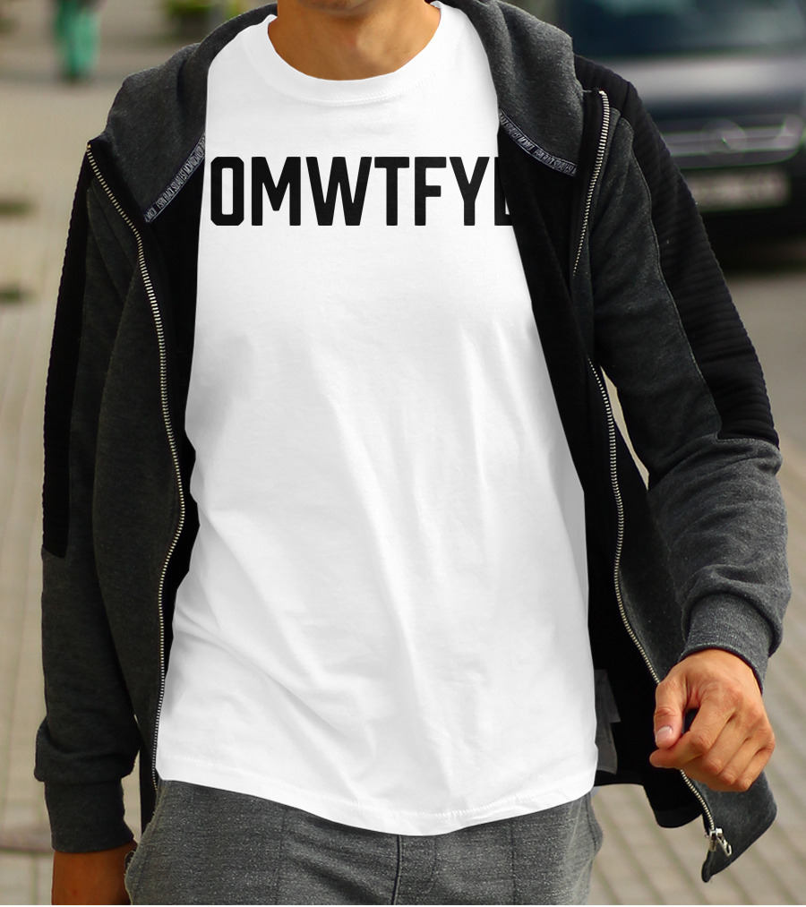 OMWTFYB Shirt Bold Black Text On Red T-Shirt