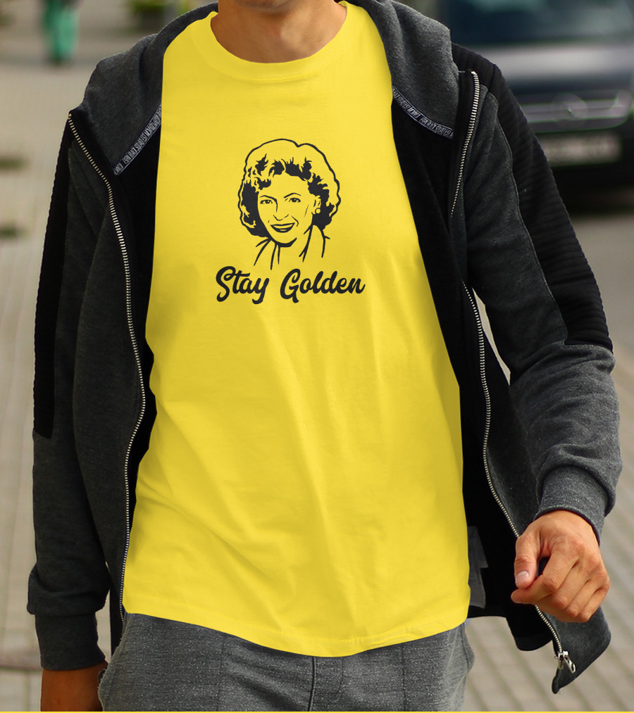 Stay Golden Betty White T-Shirt