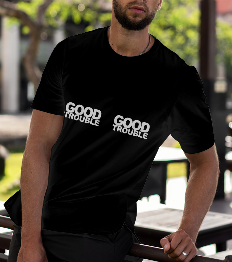 Good Trouble Masks Face Mask Good Trouble T-Shirt