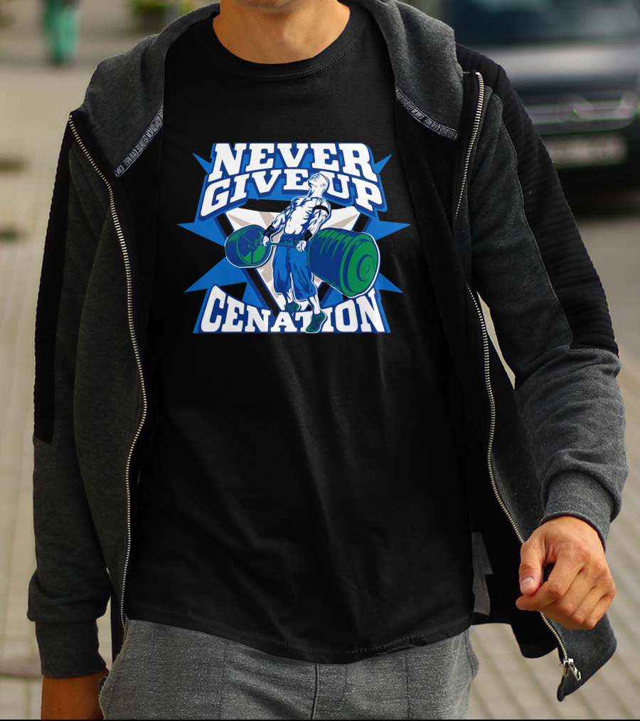 Never Give Up Cenation Authentic John Cena T-Shirt