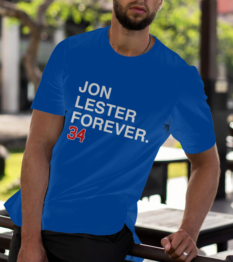 Jon Lester Forever 34 T-Shirt