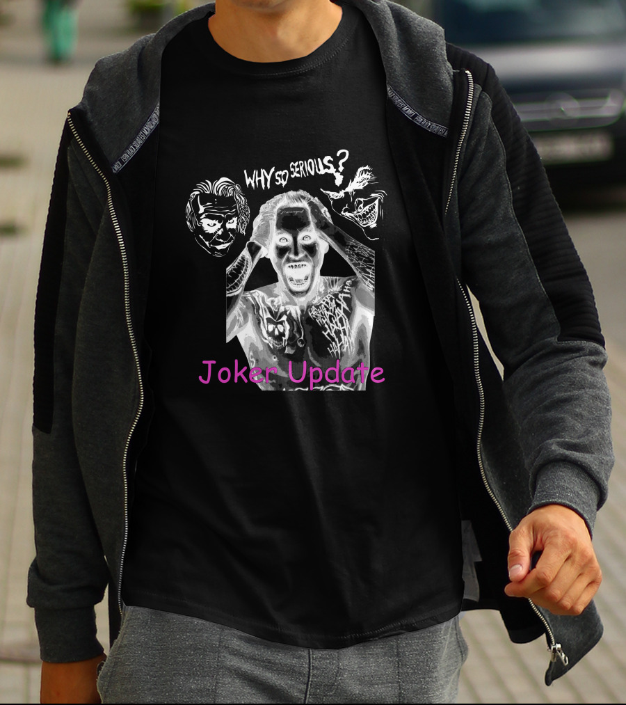 Why So Serious Mega64 Joker Update T-Shirt
