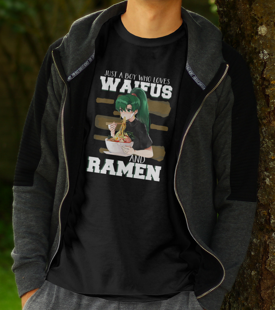 Just A Boy Who Loves Waifus And Ramen Anime Girl Eating Noodles T-Shirt