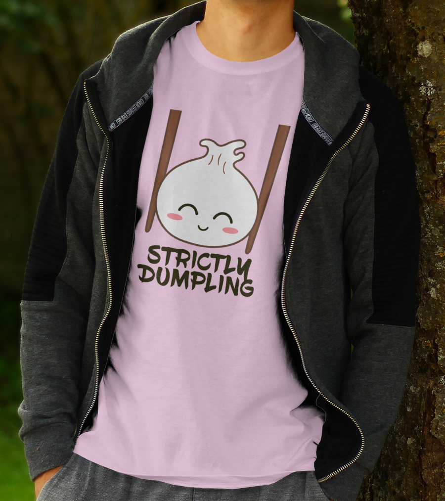 Strictly Dumpling Smiling Dumpling With Chopsticks T-Shirt