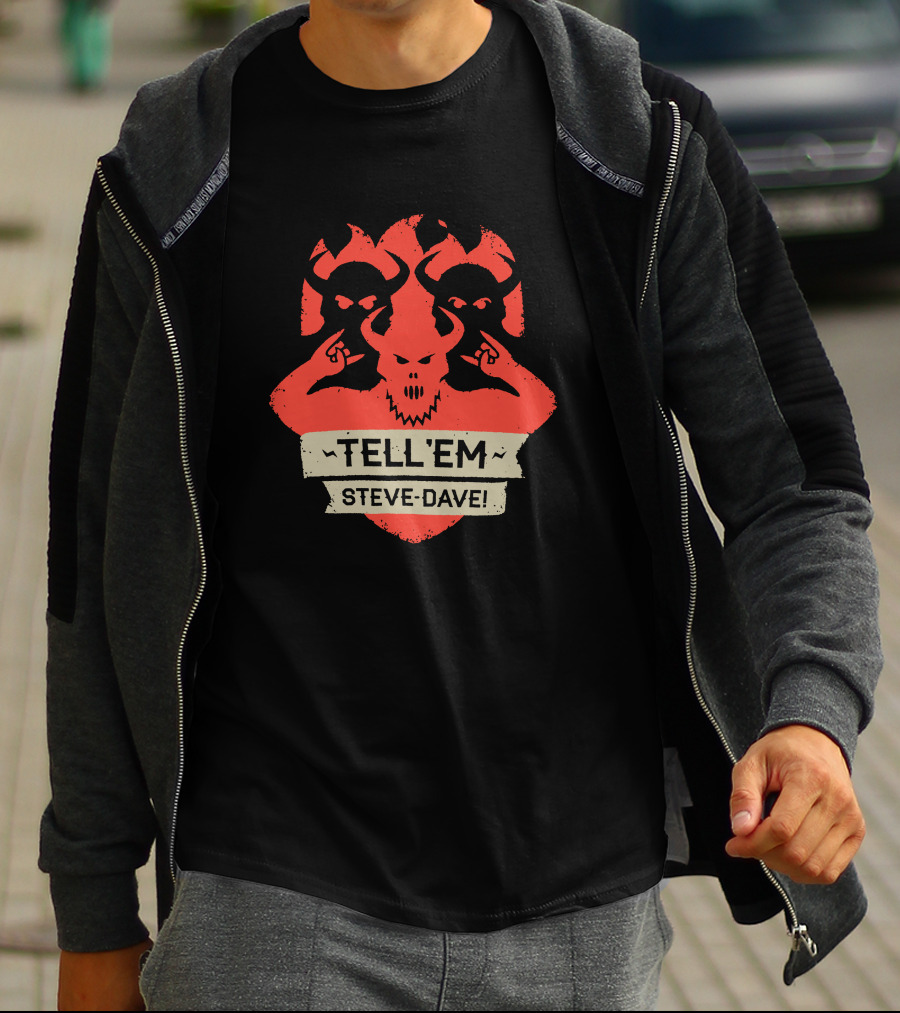 Tell Em Steve Dave Red Demonic Shield T-Shirt