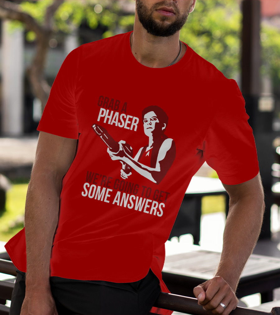 Indiegogo Merch Janeway Terry Farrell Grab A Phaser We're Going To Get Some Answers T-Shirt