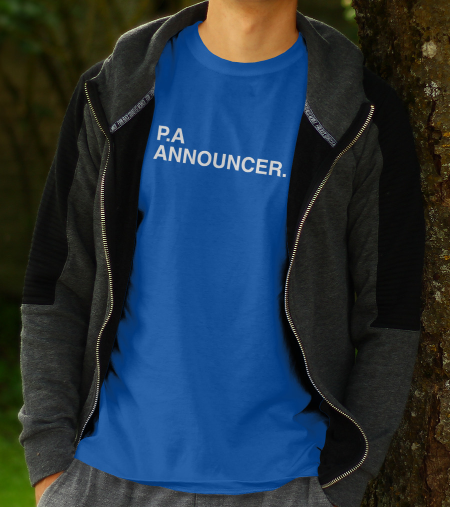 P.A Announcer T-Shirt