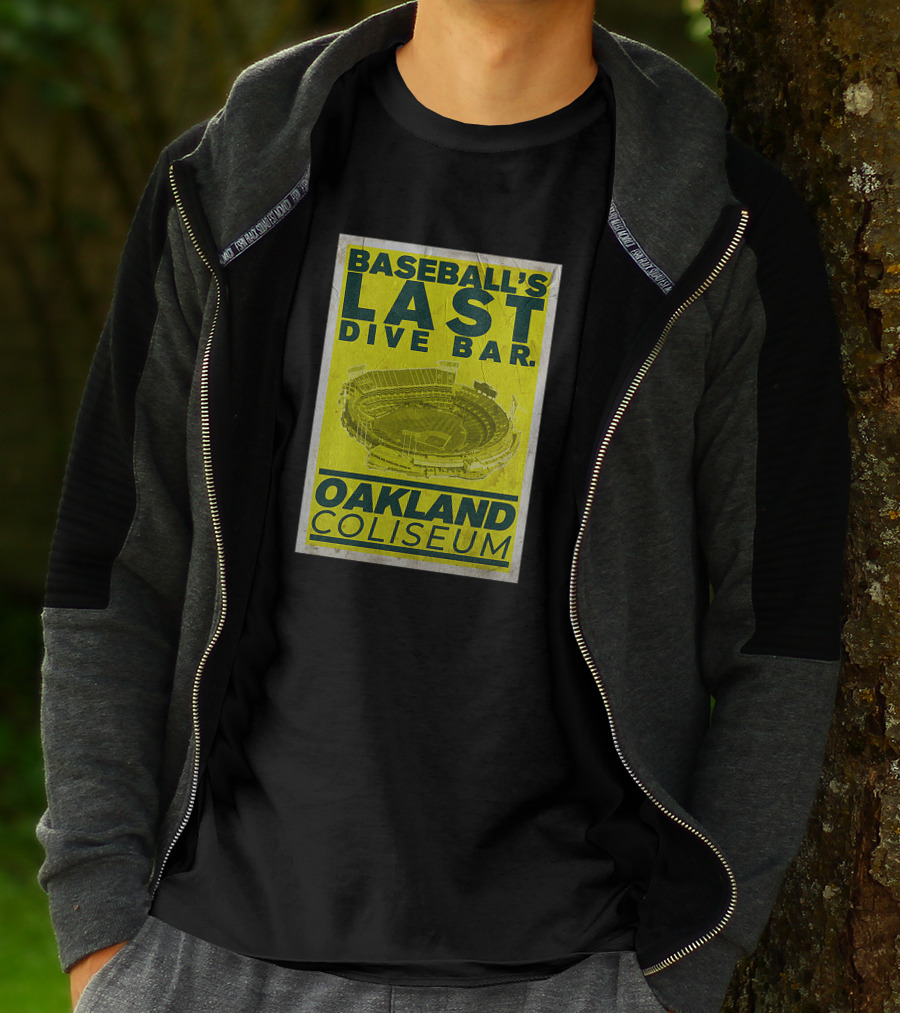 Baseball's Last Dive Bar Oakland Coliseum T-Shirt
