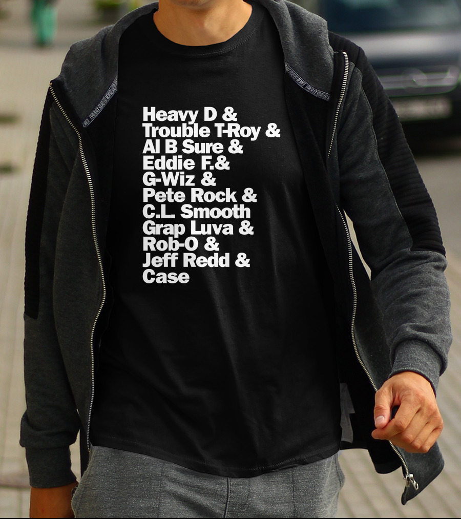 Heavy D And Trouble T-Roy And Al B Sure And Eddie F And G-Wiz And Pete Rock And C.L. Smooth And Grap Luva And Rob-O And Jeff Redd And Case T-Shirt