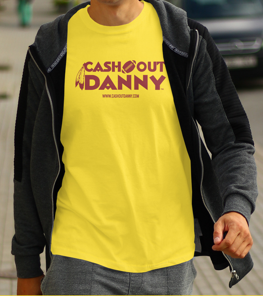 CASH OUT DANNY WWW.CASHOUTDANNY.COM FOOTBALL FEATHERS LOGO MERCH SELL T-Shirt