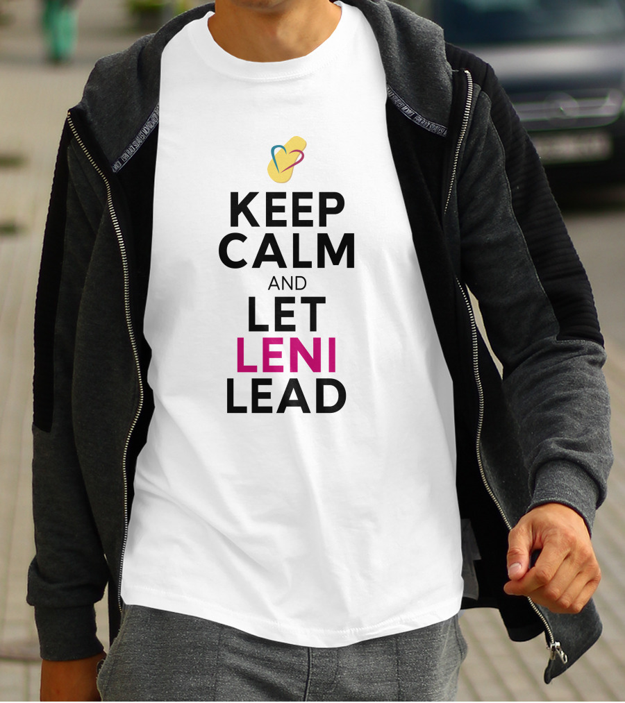 Keep Calm And Let Leni Robredo Lead T-Shirt
