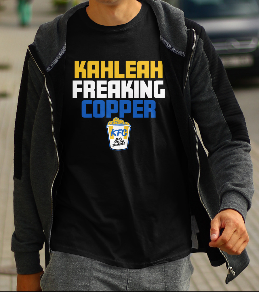 Kahleah Freaking Copper She's Getting Buckets KFC T-Shirt