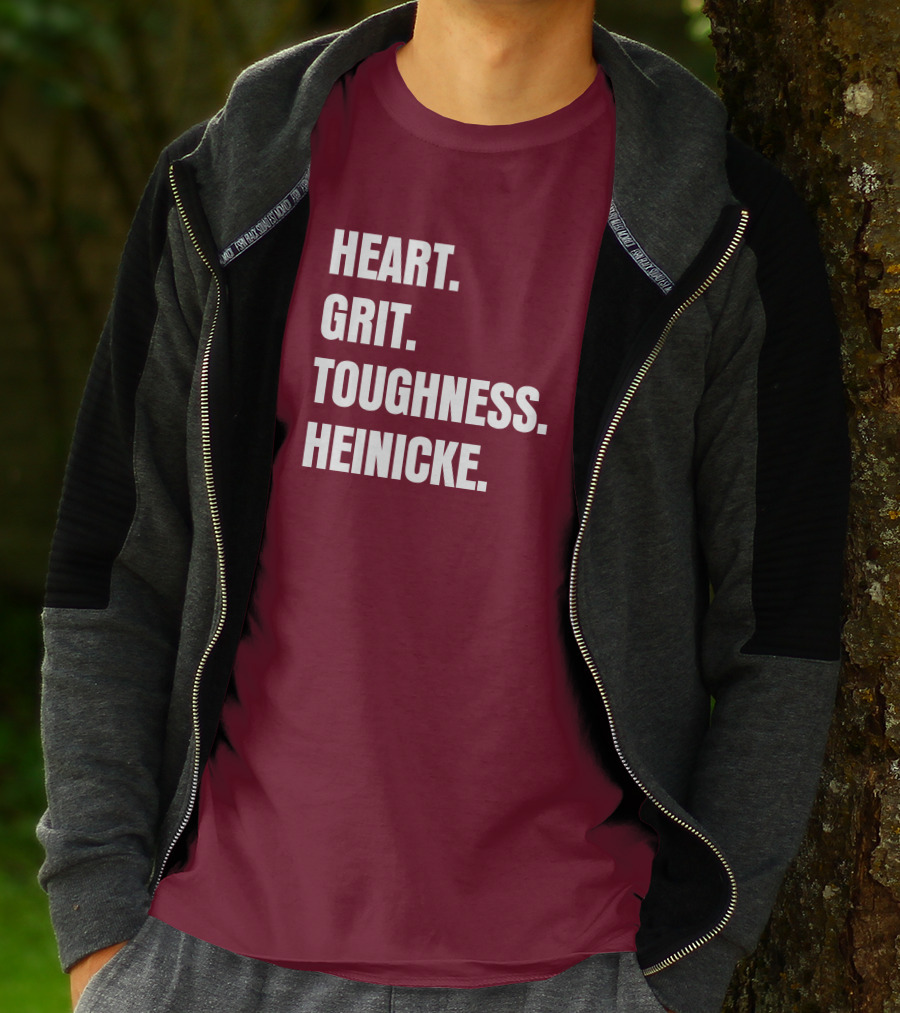 Heart Grit Toughness Heinicke Football Motivation T-Shirt
