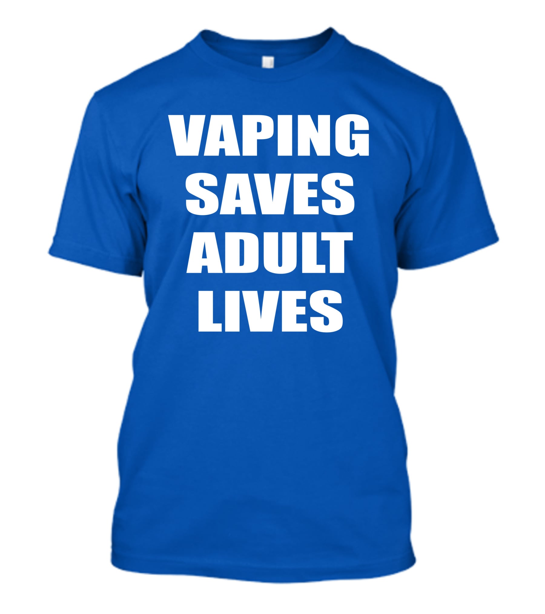 Vaping Saves Adult Lives Amanda Wheeler Advocacy Support White T-Shirt