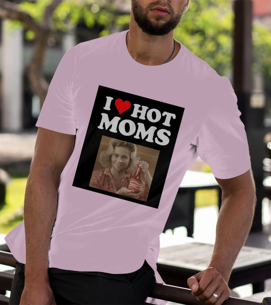 I Love Hot Moms Sauce Bottle Person Image Pink Background T-Shirt