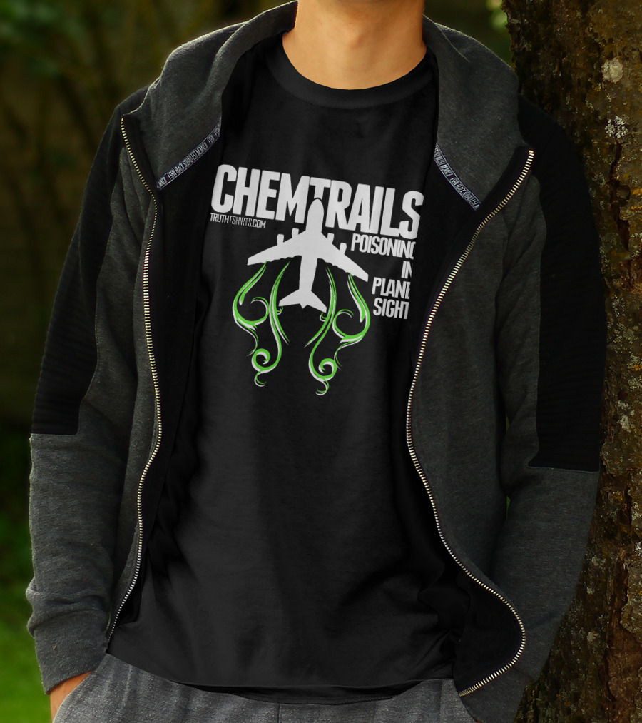 Chemtrails Poisoning In Plane Sight TruthTshirts.com T-Shirt