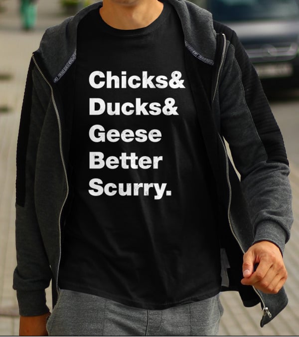 Chicks And Ducks And Geese Better Scurry Rodgers And Hammerstein Oklahoma Music Lyric T-Shirt