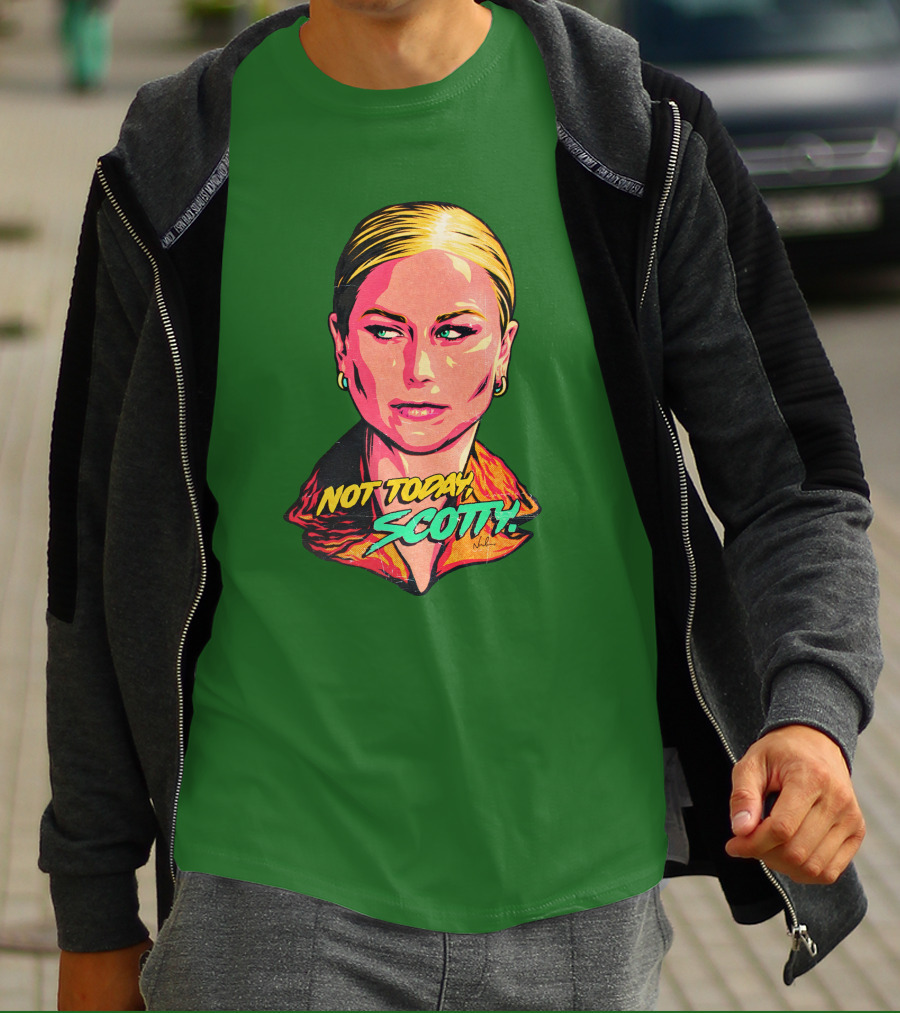 Not Today Scotty Grace Tame Nordacious T-Shirt