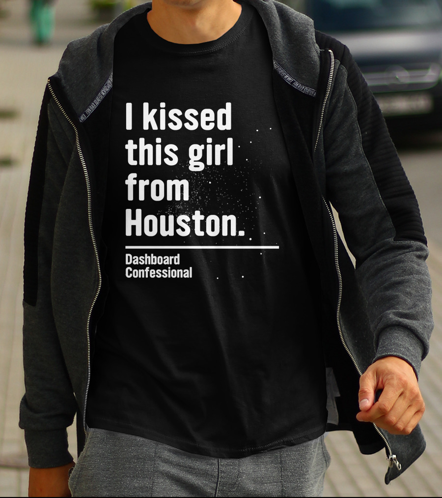 I Kissed This Girl From Houston Dashboard Confessional Fueled By Ramen T-Shirt