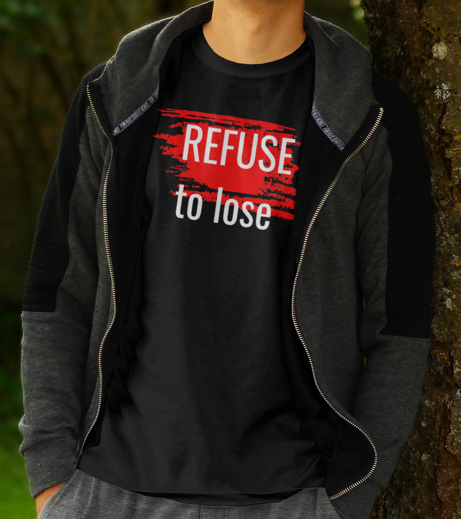 Refuse To Lose Motivational Sports Red Paint Streaks T-Shirt