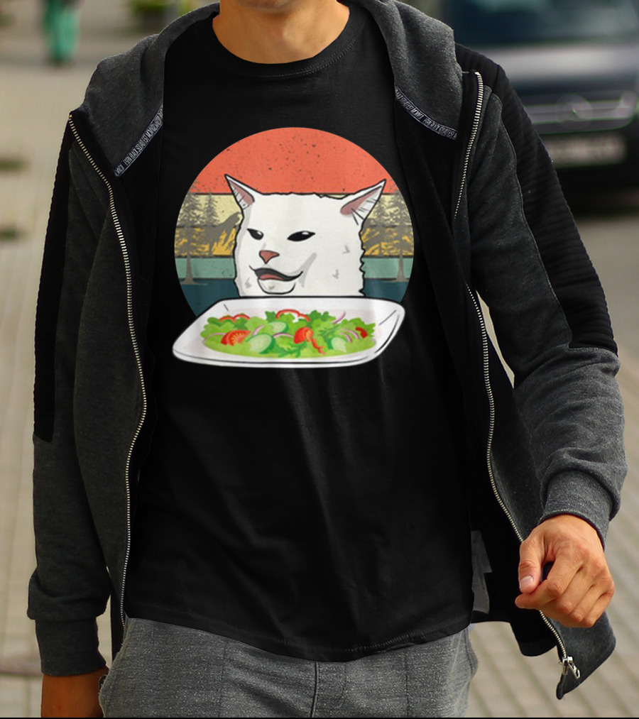 Cat Meme Woman Yelling At Table Dinner Funny Salad T-Shirt