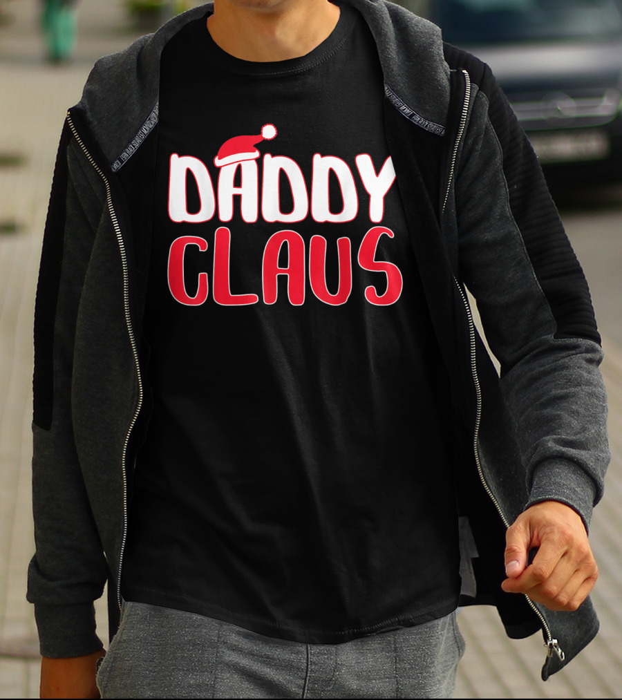 Daddy Claus Santa Hat Christmas Matching T-Shirt