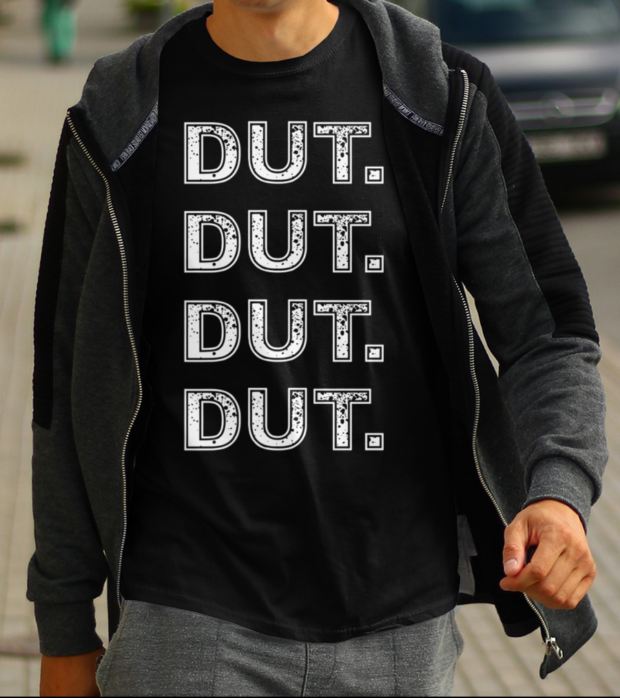 DUT DUT DUT DUT Marching Band Drumline Rhythm T-Shirt