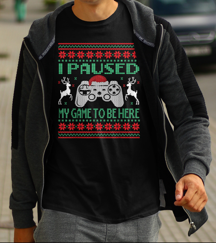 I Paused My Game To Be Here Ugly Christmas Sweater Gamer Controller Reindeer Santa Hat T-Shirt