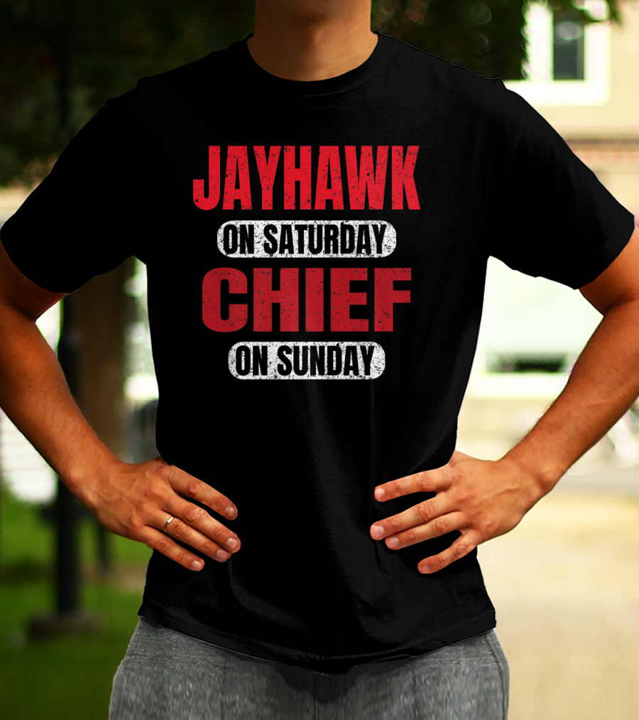 Jayhawk On Saturday Chief On Sunday Kansas City Football Fan T-Shirt