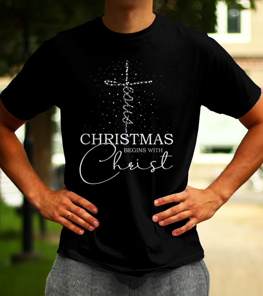 Christ Begins Christmas With Jesus Cross Snow Christian T-Shirt
