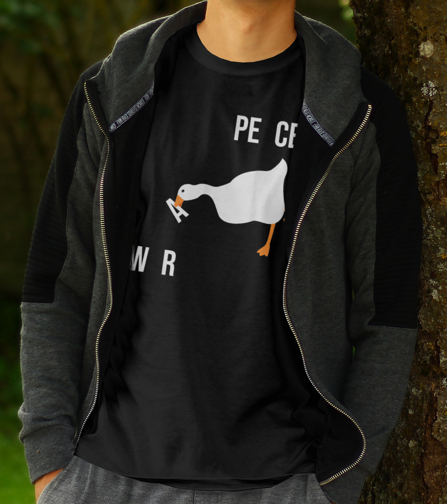 Make War Not Peace Meme Goose Want Untitled Goose Game Reference T-Shirt