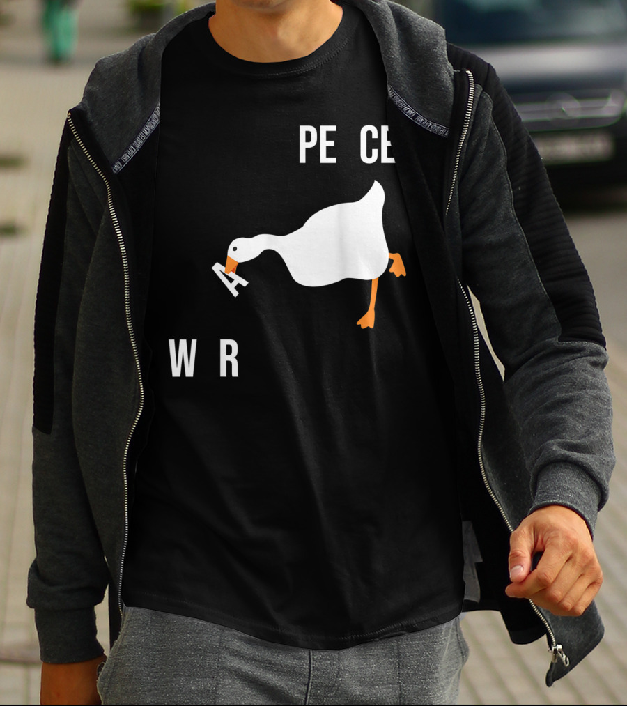 Make War Not Peace Meme Goose Want Untitled Goose Game Reference T-Shirt