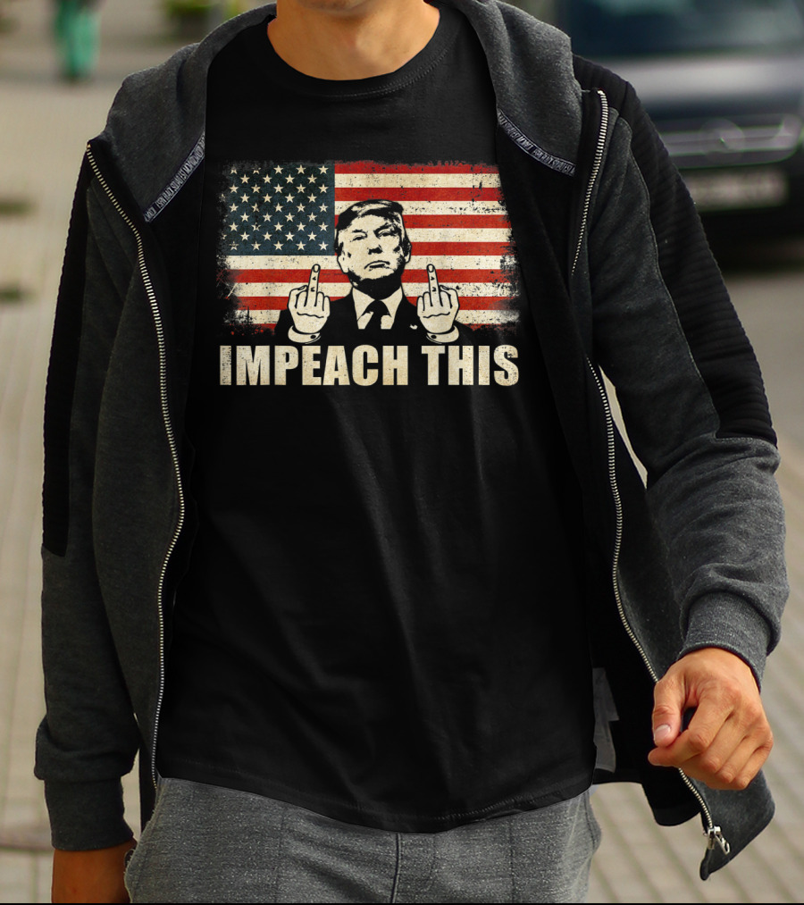 Impeach This Graphic With Flag And Political Figure T-Shirt
