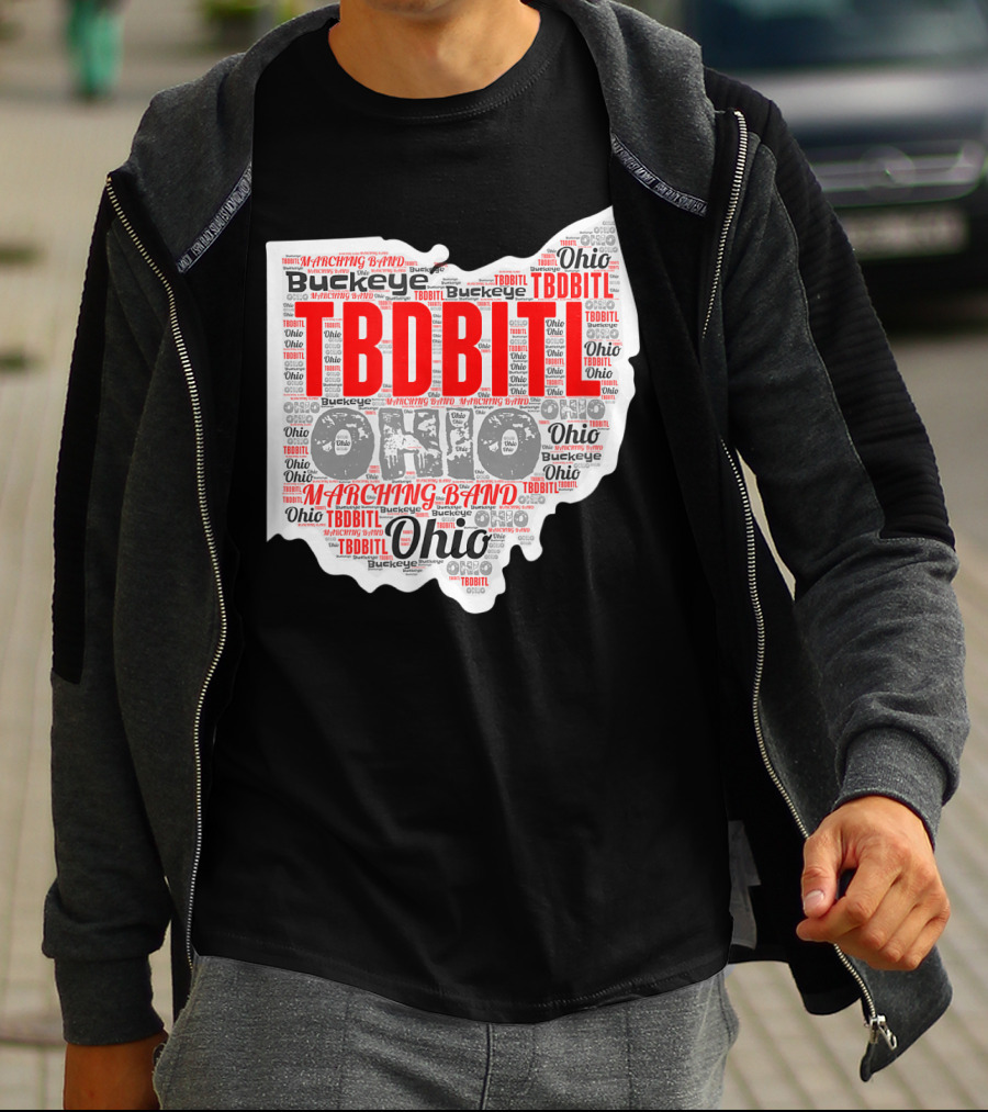 TBDBITL Ohio Buckeye Marching Band Pride T-Shirt