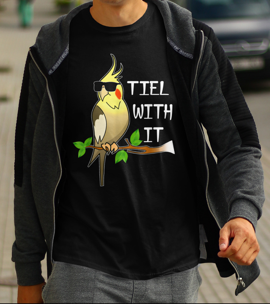 Tiel With It Cockatiel Sunglasses Cool Bird T-Shirt