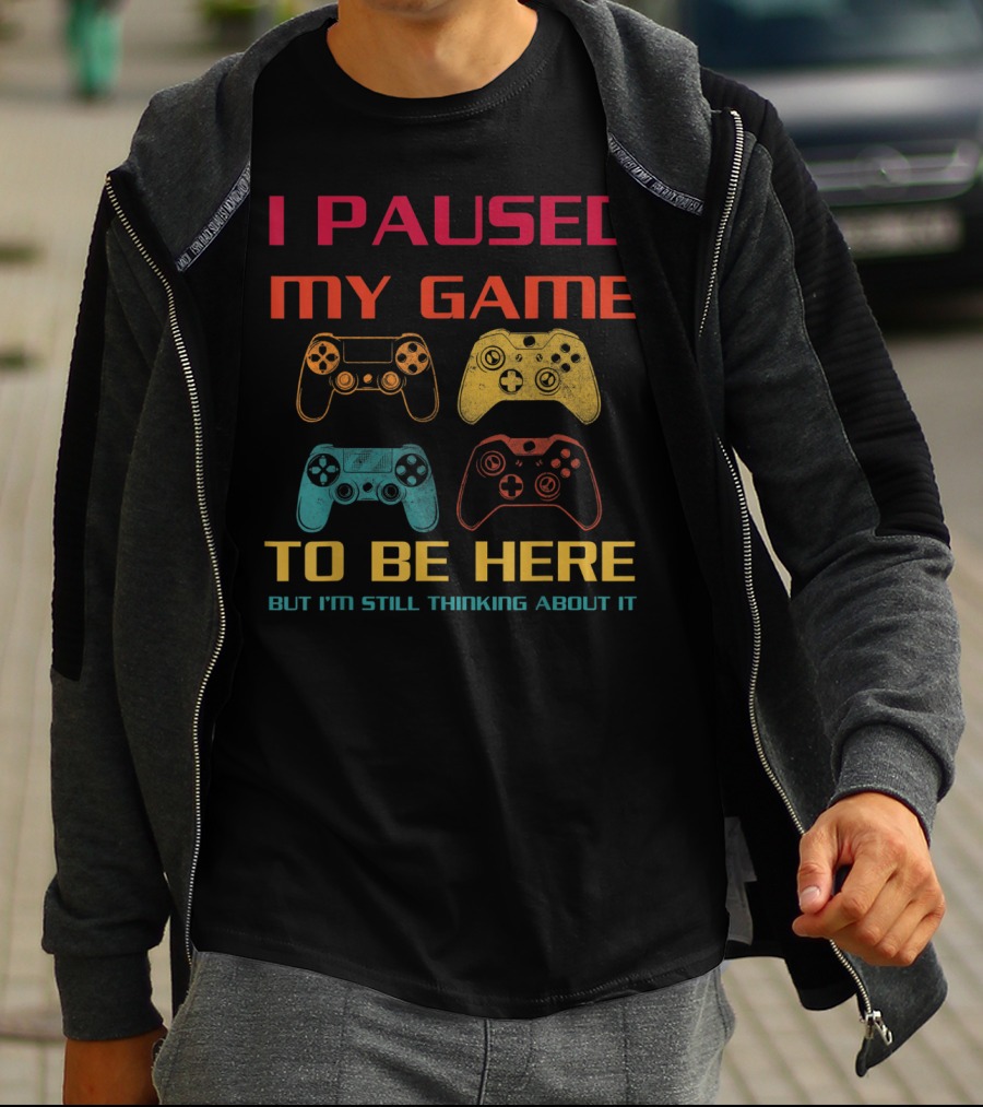 I Paused My Game To Be Here But I'm Still Thinking About It Vintage Gamer Controllers T-Shirt