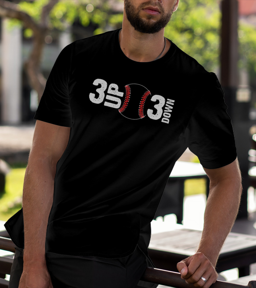 3 UP 3 Down Baseball Curve T-Shirt