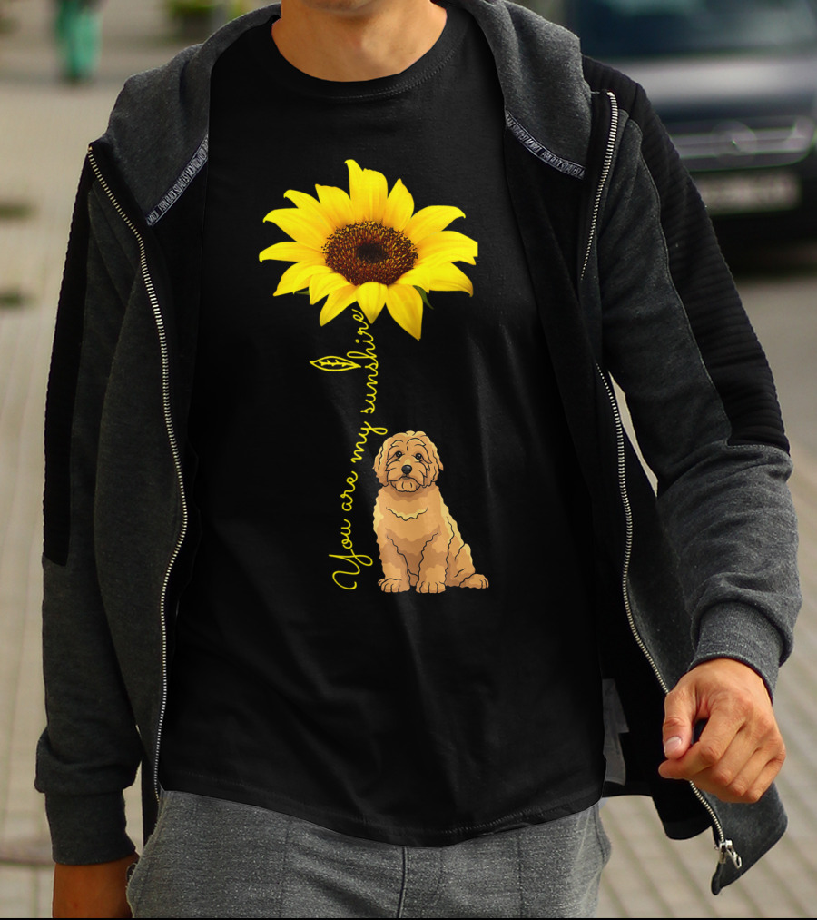 You Are My Sunshine Goldendoodle Sunflower Mom T-Shirt